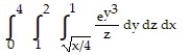 Evaluate the integral by changing the order of integration in an appropriate way. -