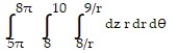 Evaluate the cylindrical coordinate integral. - 