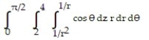 Evaluate the cylindrical coordinate integral. - 