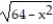 Find the center of mass of a thin plate of constant density covering the given region. -The region bounded by the x-axis and the semicircle y =