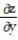Use implicit differentiation to find the specified derivative at the given point. -Find at the point ( 4, 1, -1) for ln - = 0.
