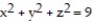 Find the extreme values of the function subject to the given constraint. -   