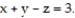 Solve the problem. -Find the distance from the point   to the plane  