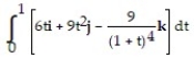 <strong>Evaluate the integral. - </strong> A) 3i + 3j - k B) 3i - 3j - k C) 6i - 6j + 3k D) 6i + 6j - 3k