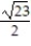 <strong>Find the length of the indicated portion of the trajectory. -r(t) = ( cos t)i + ( sin t)j + k, -ln 2 \le t \le 0</strong> A) B) C) D)