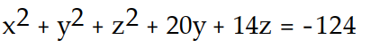 <strong>Find an equation for the sphere with the given center and radius. -Center (0, -10, -7), radius = 5</strong> A) B) C) D)