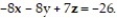 Write the equation for the plane. -The plane through the point P( 5, 5, 7) and parallel to the plane