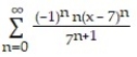 <strong>Find the Taylor series generated by f at x = a. -f(x) = , a = 7</strong> A) B) C) D)