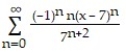 <strong>Find the Taylor series generated by f at x = a. -f(x) = , a = 7</strong> A) B) C) D)