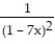 <strong>Use power series operations to find the Taylor series at x = 0 for the given function. -f(x) = </strong> A) B) C) D)