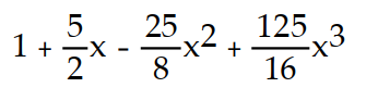 <strong>Find the first four terms of the binomial series for the given function. - </strong> A) B) C) D)