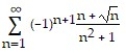 Determine convergence or divergence of the alternating series. -