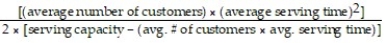 <strong>For a fast-food restaurant, the average waiting time might be formulated as:</strong> A) B) C) D)