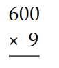 Multiply. - 