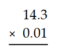 Multiply. - 