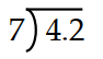 Divide the following numbers. - 