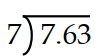Divide the following numbers. - 