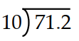 Divide the following numbers. - 