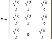 <strong>Find an orthogonal matrix P such that diagonalizes .</strong> A) B) C) D) E)