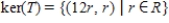 <strong>Find the kernel of the linear transformation   , defined by   .</strong> A)    B)    C)    D)    E)    <div style=padding-top: 35px> 
