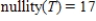 <strong>Let T be a linear transformation from   . Given that   , find nullity(T).</strong> A)    B)    C)    D)   E)    <div style=padding-top: 35px> 