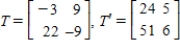 <strong>Find the standard matrices for   and   where   ,   and   ,   .</strong> A)    B)    C)    D)    E)    <div style=padding-top: 35px> 