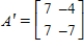 <strong>Find the matrix A' for T relative to the basis   .   ,   </strong> A)    B)   C)    D)   E)    <div style=padding-top: 35px> 