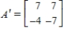 <strong>Find the matrix A' for T relative to the basis   .   ,   </strong> A)    B)   C)    D)   E)    <div style=padding-top: 35px> 