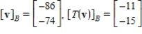 <strong>Let   and   be bases for   , and let   be the matrix for   relative to B. The transition matrix P from B' to B is   . Use the matrices A and P to find   and   where   .</strong> A)    B)    C)    D)   E)    <div style=padding-top: 35px> 