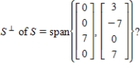 <strong>Which of the following is a description of the orthogonal complement of   </strong> A)    B)    C)    D)   E)   <div style=padding-top: 35px> 