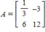 <strong>Find the determinant of .</strong> A) -14 B) 30 C) 22 D) -6 E) -18