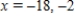 <strong>Solve for x given the following equation involving a determinant. </strong> A) B) C) D) E)