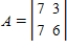 <strong>Evaluate for the matrix .</strong> A) 7 B) -21 C) D) E) -7