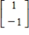 <strong>The eigenvalues of the matrix are and . Find an eigenvector corresponding to each of the given eigenvalues.</strong> A) , ; , B) , ; , C) , ; , D) , ; , E) , ; ,