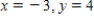 <strong>Find the solution set of the system of linear equations in the variables x and y (in that order) that has the following augmented matrix. </strong> A) B) C) D) E)