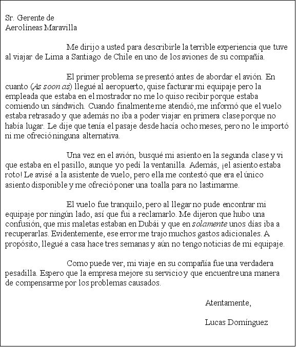 Un pasajero enojado. Lee la siguiente carta que un pasajero escribió al gerente de una aerolínea y luego contesta las preguntas.   -¿Por qué escribió esa carta Lucas?<div style=padding-top: 35px> 