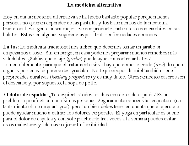 <strong>La medicina alternativa. Lee el siguiente artículo. Luego contesta las preguntas que siguen.   ¿Cierto o falso? Indica si las siguientes oraciones son ciertas o falsas según la información de la lectura.  -La medicina alternativa es cada vez más rechazada.</strong> A) Cierto B) Falso <div style=padding-top: 35px> 