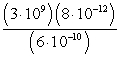 Use scientific notation to perform each computation. Write your answers in scientific notation.