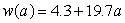 The function, , gives the weight (in ounces), w, of a cat that is a years of age. Evaluate w(7).