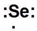<strong>What is the correct Lewis dot structure for Se?</strong> A) B) C) D)