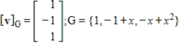 Find v given the coordinate vector with respect to the basis G.