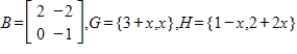 Suppose B is the matrix of with respect to the basis H. Find the matrix A of T with respect to the basis G.