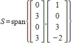 Find a basis for   for the subspace S.  <div style=padding-top: 35px> 