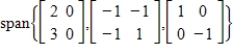 Determine if is in the subspace of given by .