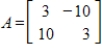Determine the rotation and dilation that result from multiplying vectors in by the given matrix.