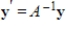 Suppose that A is an matrix and is a solution to the system of linear differential equations where is an eigenvector of A with associated eigenvalue . If A is invertible, then is a solution to the system .