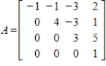 Find   and   for the matrix  <div style=padding-top: 35px> 