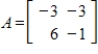 Compute the determinant of the given matrix A by using row operations to reduce to echelon form.  <div style=padding-top: 35px> 