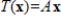 Let for the matrix A. Determine if the vector b is in the kernel of T and if the vector c is in the range of T.