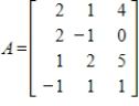 Find a basis for the null space of the given matrix A and give .